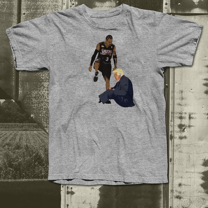 Nice Allen Iverson Steps Over Donald Trump Shirt