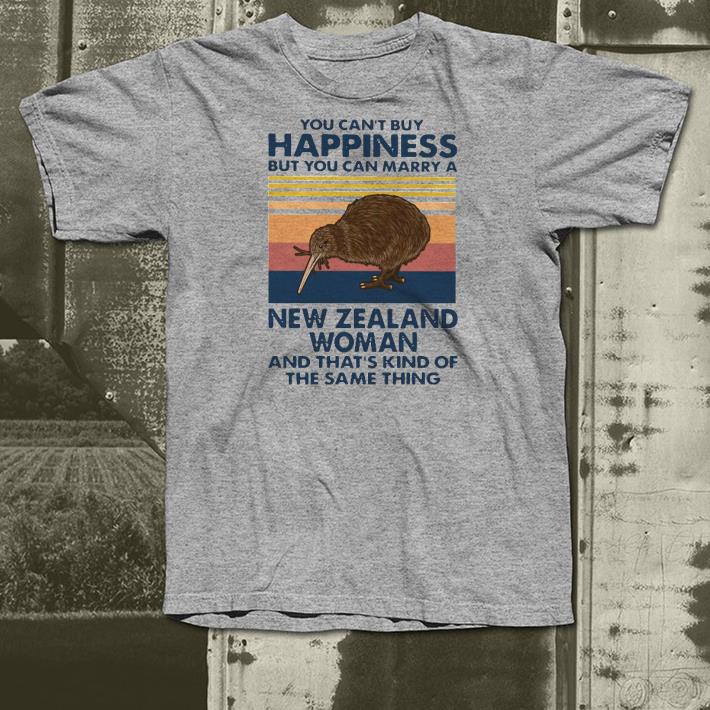 Nice You Can’t Buy Happiness But You Can Marry A New Zealand Woman And That’s Kind Of The Same Thing Shirt 1 Nice You Can’t Buy Happiness But You Can Marry A New Zealand Woman And That’s Kind Of The Same Thing Shirt