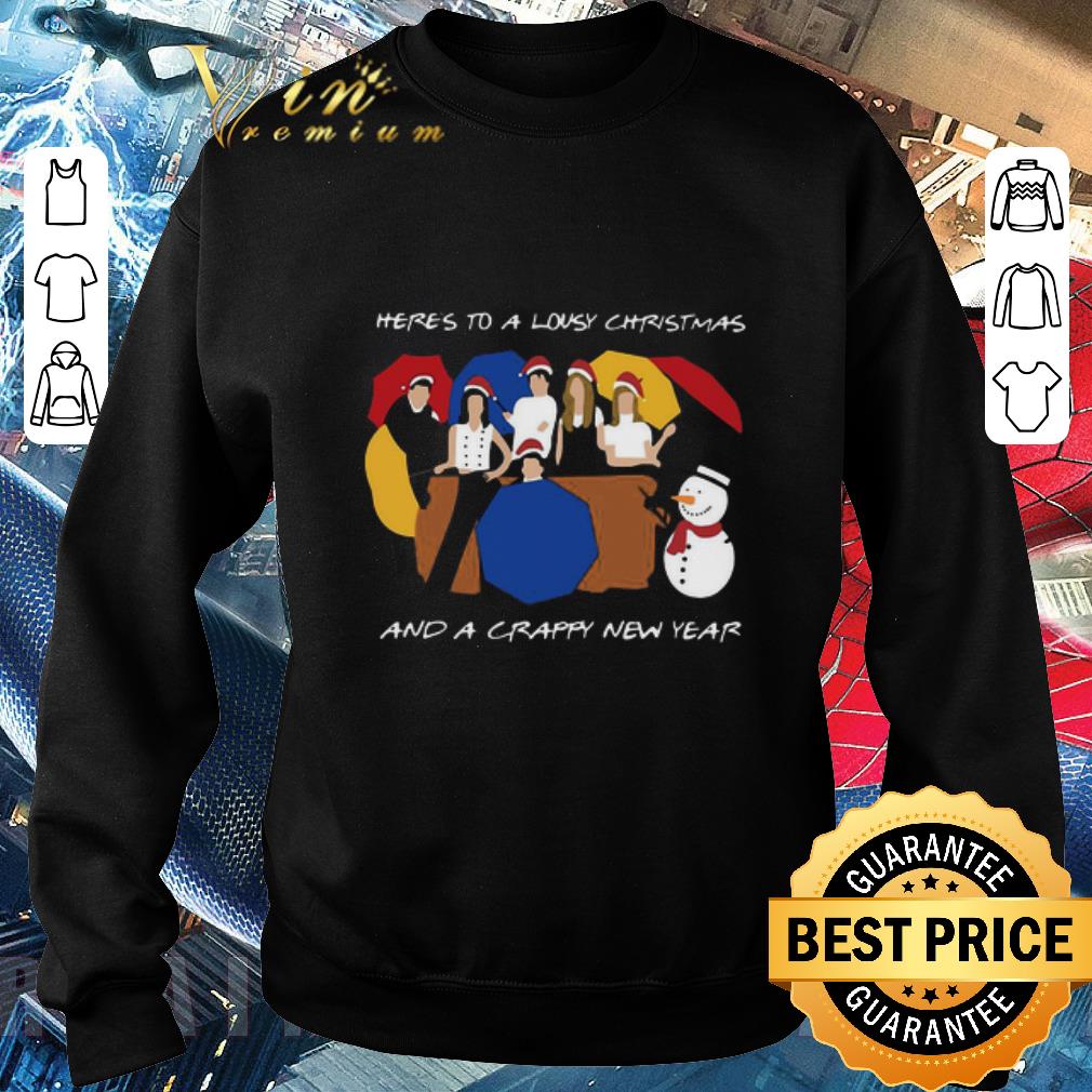 Pretty Friends TV Show Here’s To A Lousy Christmas And A Crappy New Year shirt