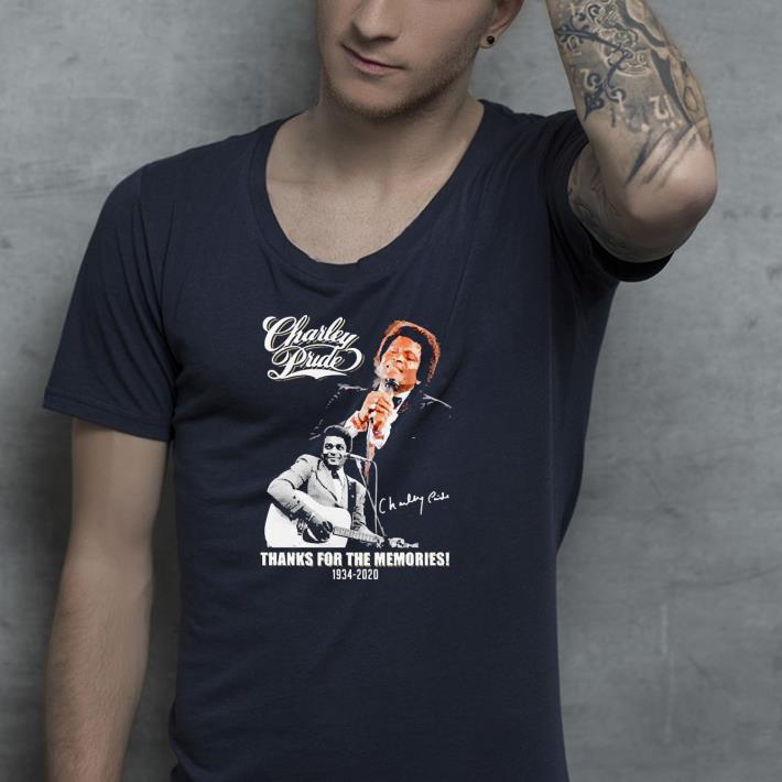 Nice Charley Pride Thank For The Memories 1934 2020 Signature Shirt