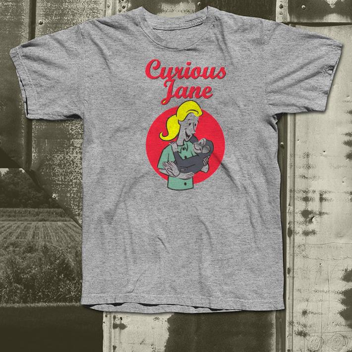 Nice Curious Jane Shirt