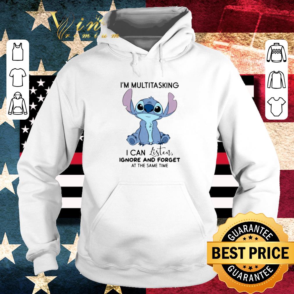 Top Stitch I’m Multitasking I Can Listen Ignore And Forget At The Same Time shirt