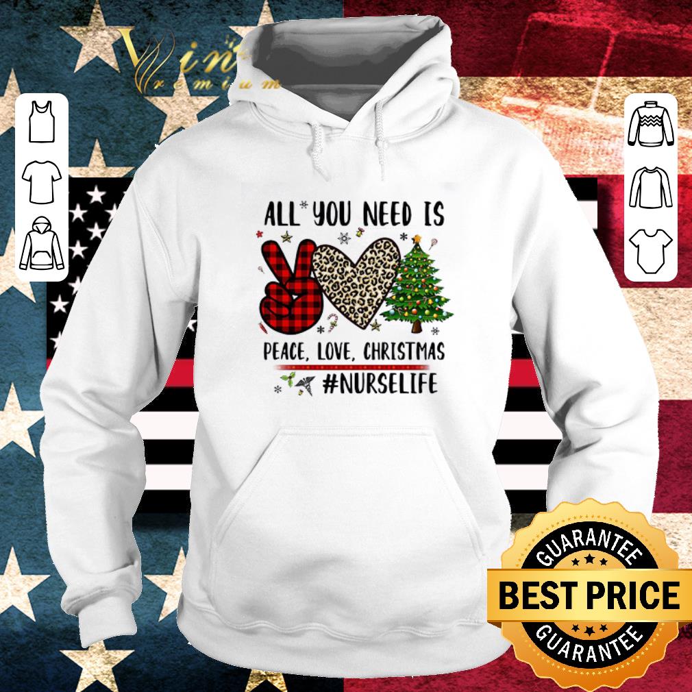Premium All You Need Is Peace Love Christmas Nurse Life Sweater shirt 1 Premium All You Need Is Peace Love Christmas Nurse Life Sweater shirt