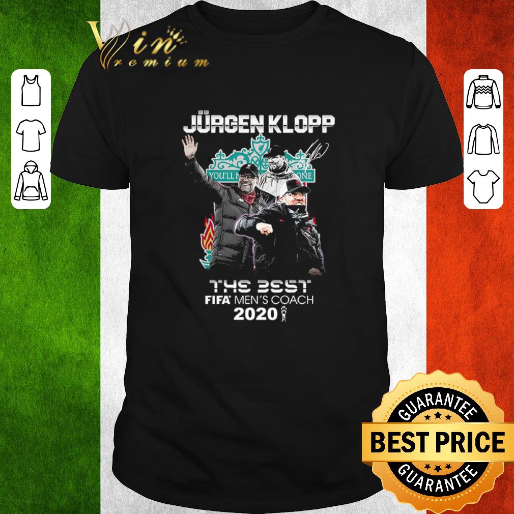 Funny Jurgen Klopp The Best Fifa Men’s Coach 2020 Signature shirt