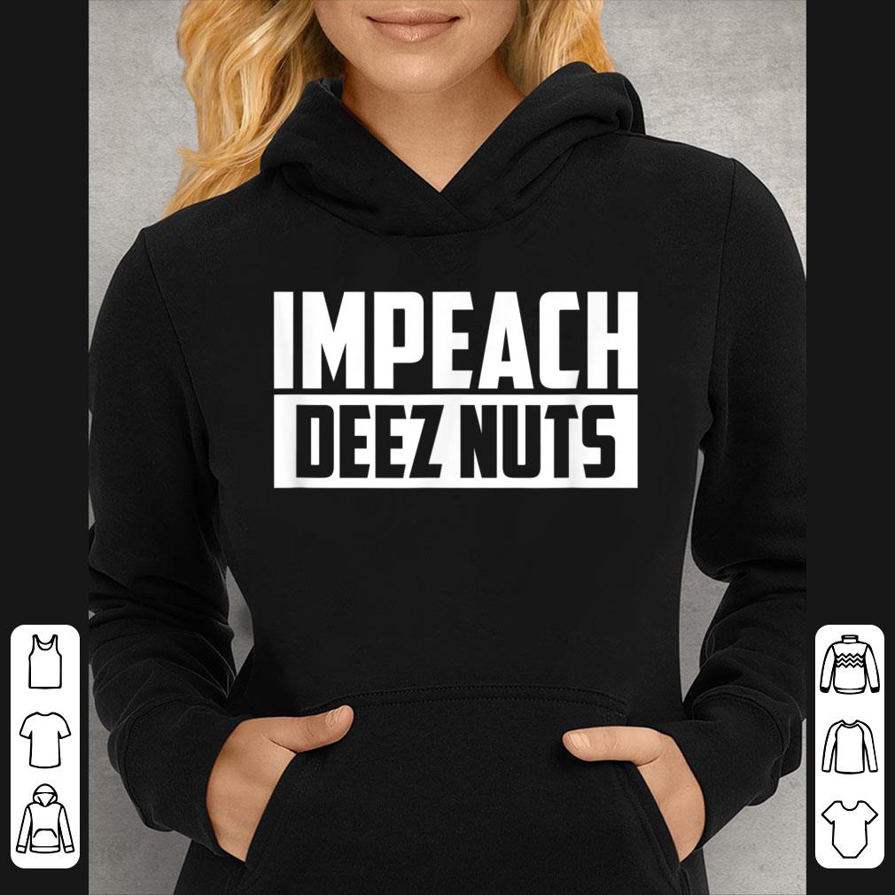 Top Impeach Deez Nuts shirt