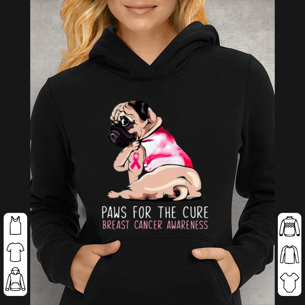 Hot Pug Paws For The Cure Breast Cancer Awareness Pink Ribbon shirt