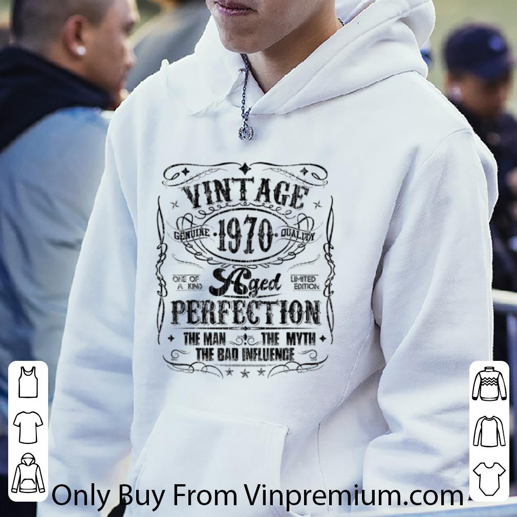 Original Vintage Genuine Quality 1970 Perfection The Man The Myth shirt 1 Original Vintage Genuine Quality 1970 Perfection The Man The Myth shirt
