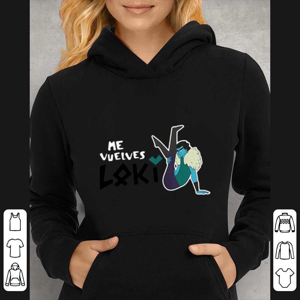Hot Me Vuelves Loki shirt 1 Hot Me Vuelves Loki shirt