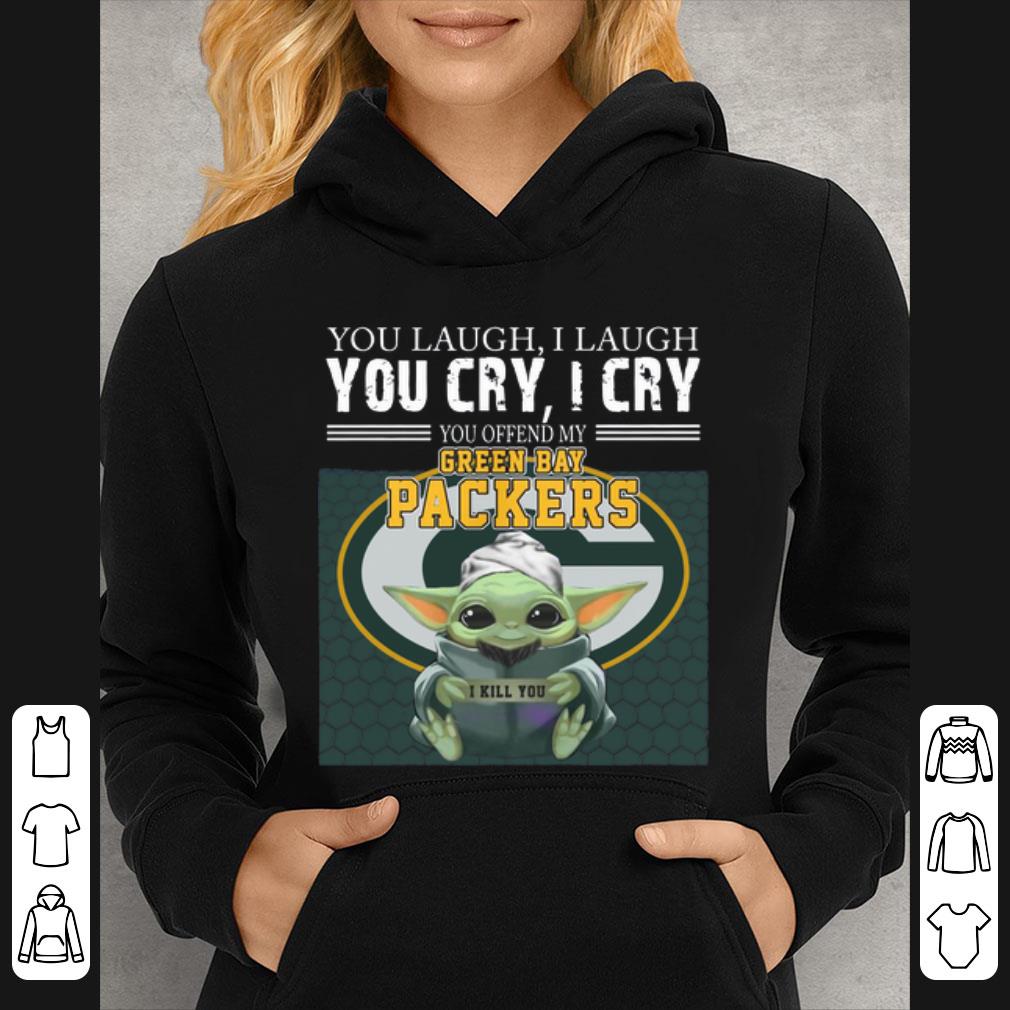 Hot Baby Yoda You Offend My Green Bay Packers I Kill You shirt