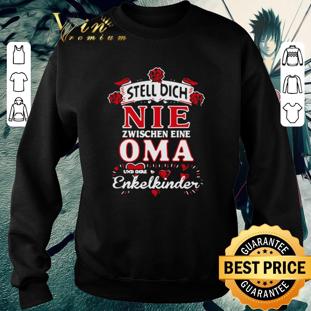 Premium Stell dich nie zwischen eine oma enkelkinder shirt