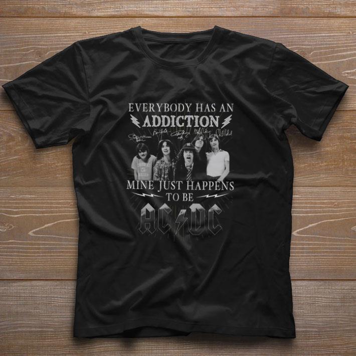 Official Mine Just Happens To Be ACDC Everybody Has An Addiction Signed shirt
