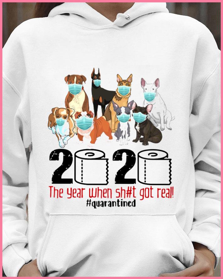 Best Dog mask 2020 The Year When Shit Got Real Quarantined Covid-19 shirt