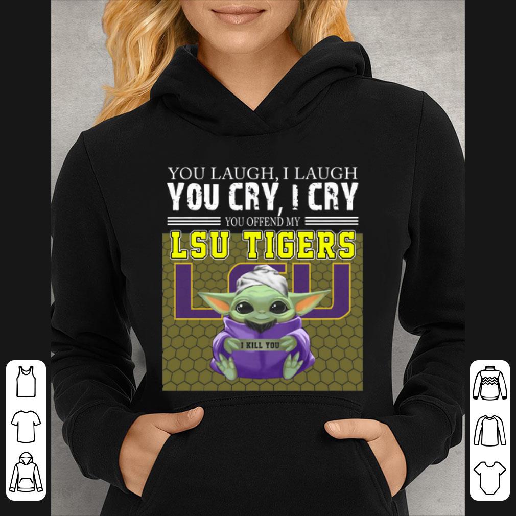 Nice Baby Yoda You Offend My LSU Tigers I Kill You shirt