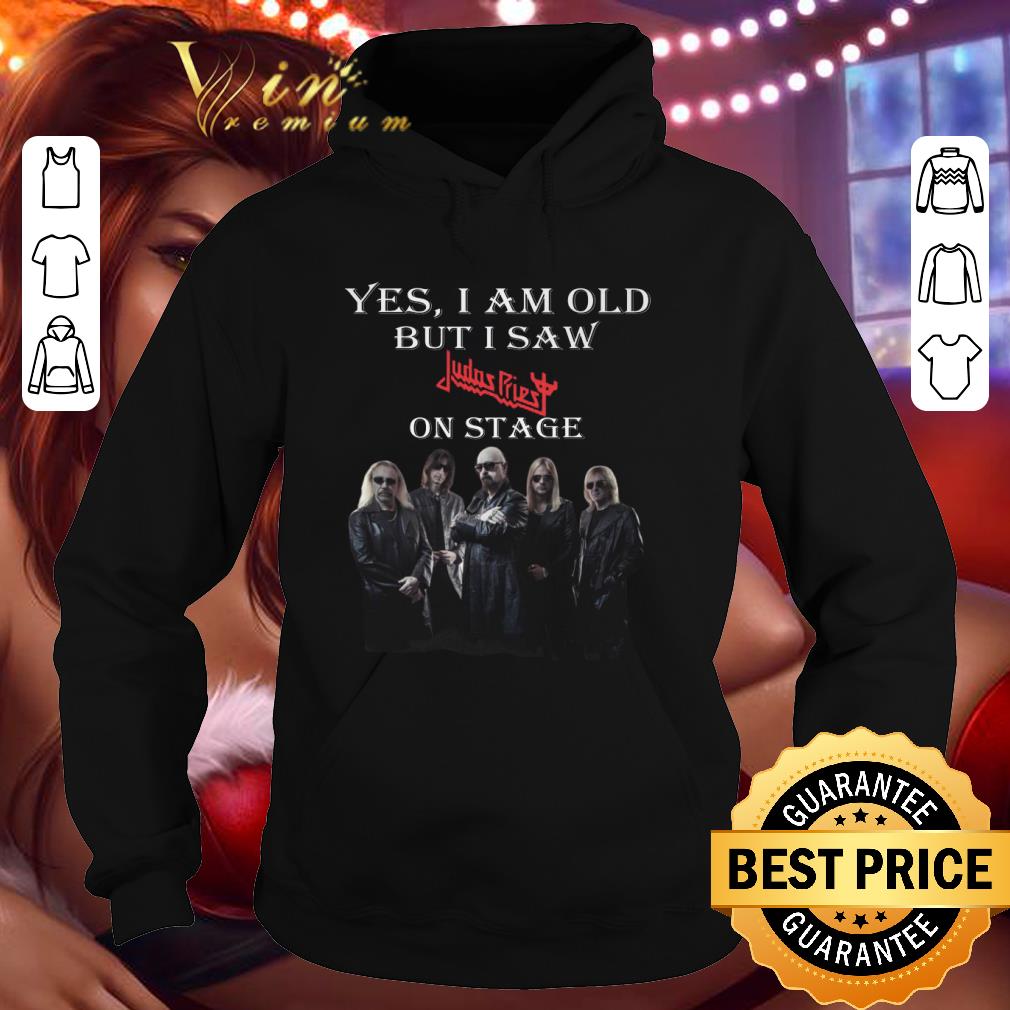 Funny Yes I Am Old But I Saw Judas Priest Band Member On Stage shirt 1 Funny Yes I Am Old But I Saw Judas Priest Band Member On Stage shirt