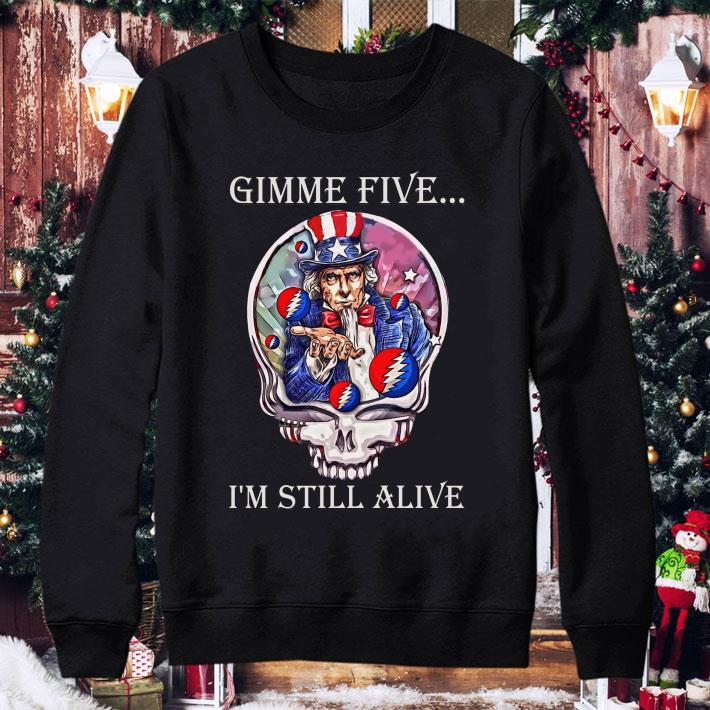 Grateful Dead Gimme Five I'm Still Alive Shirt