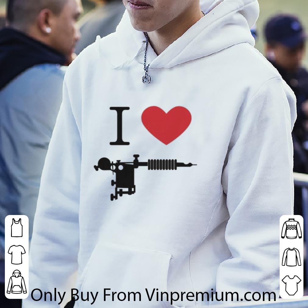 Great I Love Tattoos shirt