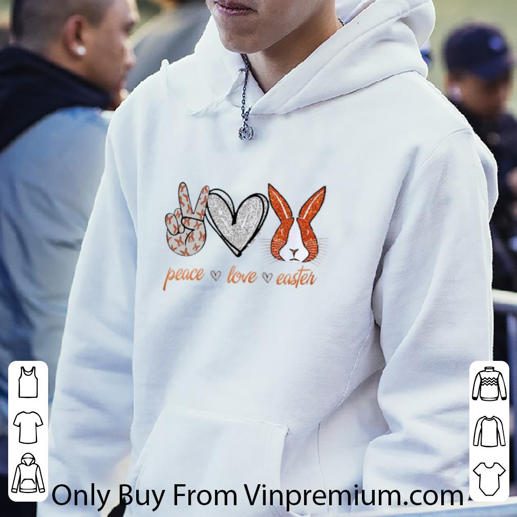 Nice Peace Love Easter Rabbit shirt