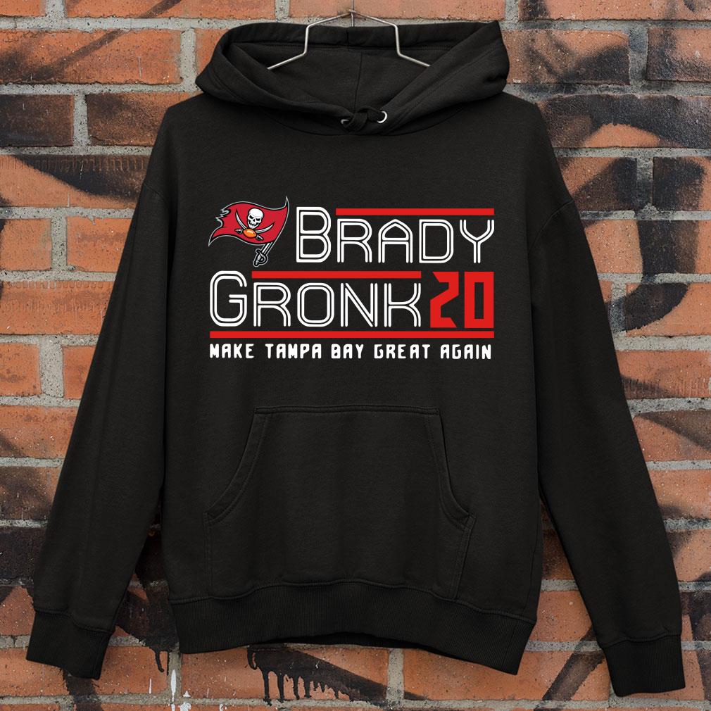 Tom Brady Gronkowski 2020 Make Tampa Bay Buccaneers great again shirt