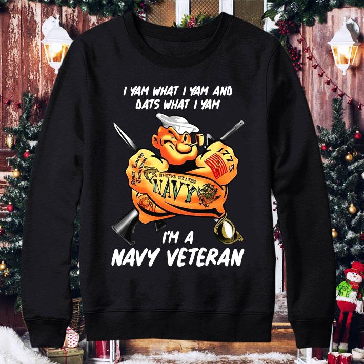 Popeye I yam what i yam and dats what i yam i'm a navy veteran shirt