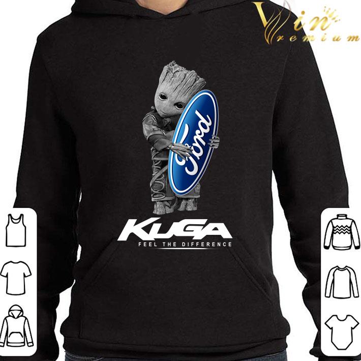 Baby Groot hug Ford logo Kuga feel the difference shirt 1 Baby Groot hug Ford logo Kuga feel the difference shirt