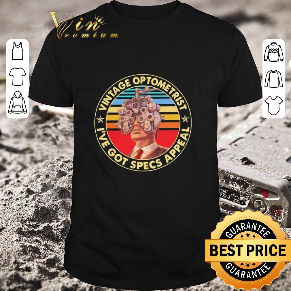 Premium Vintage Optometrist I’ve got specs Appeal shirt