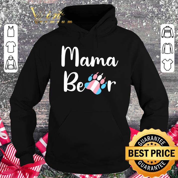 Nice Mama Bear Transgender Mom Trans Pride Gift shirt