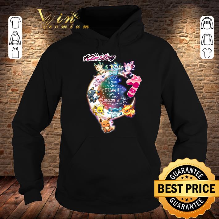 Premium Eevee if you can dream it you can become it shirt 1 Eevee if you can dream it you can become it shirt