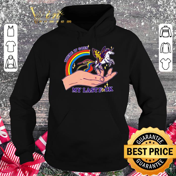 Official There It Goes My Last Fuck Classic Unicorn shirt 1 There It Goes My Last Fuck Classic Unicorn shirt