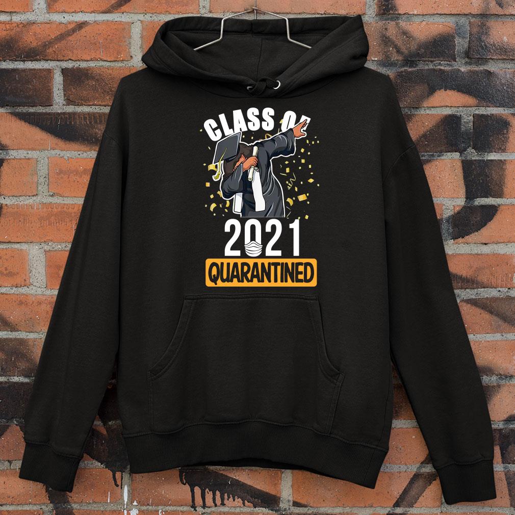 Funny Class Of 2021 Quarantined Funny Tee College Graduation shirt 1 Class Of 2021 Quarantined Funny Tee College Graduation shirt