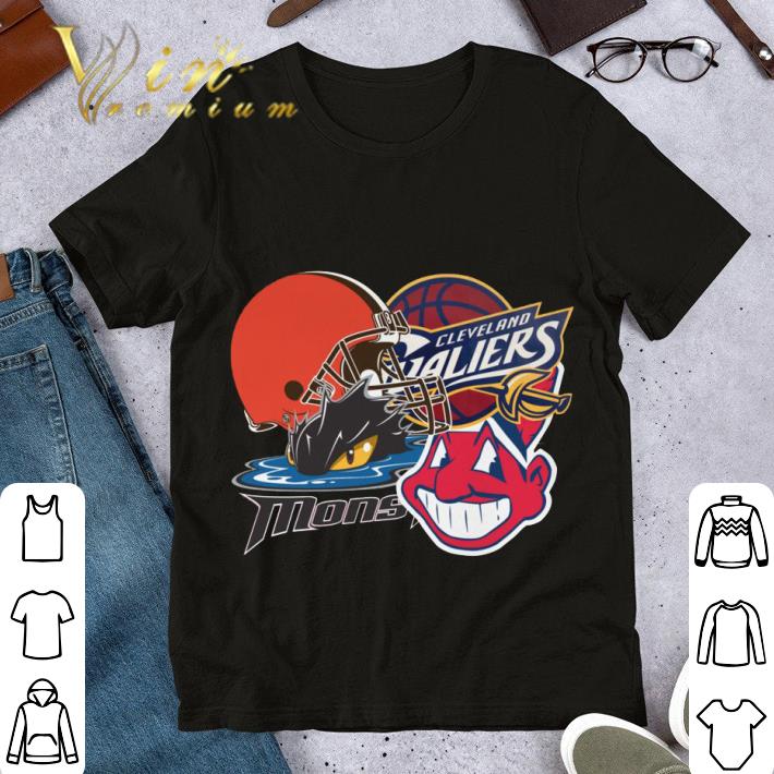 Awesome Cleveland Indians Cleveland Monsters Cleveland Cavaliers Cleveland Browns Shirt 1 Cleveland Indians Cleveland Monsters Cleveland Cavaliers Cleveland Browns Shirt