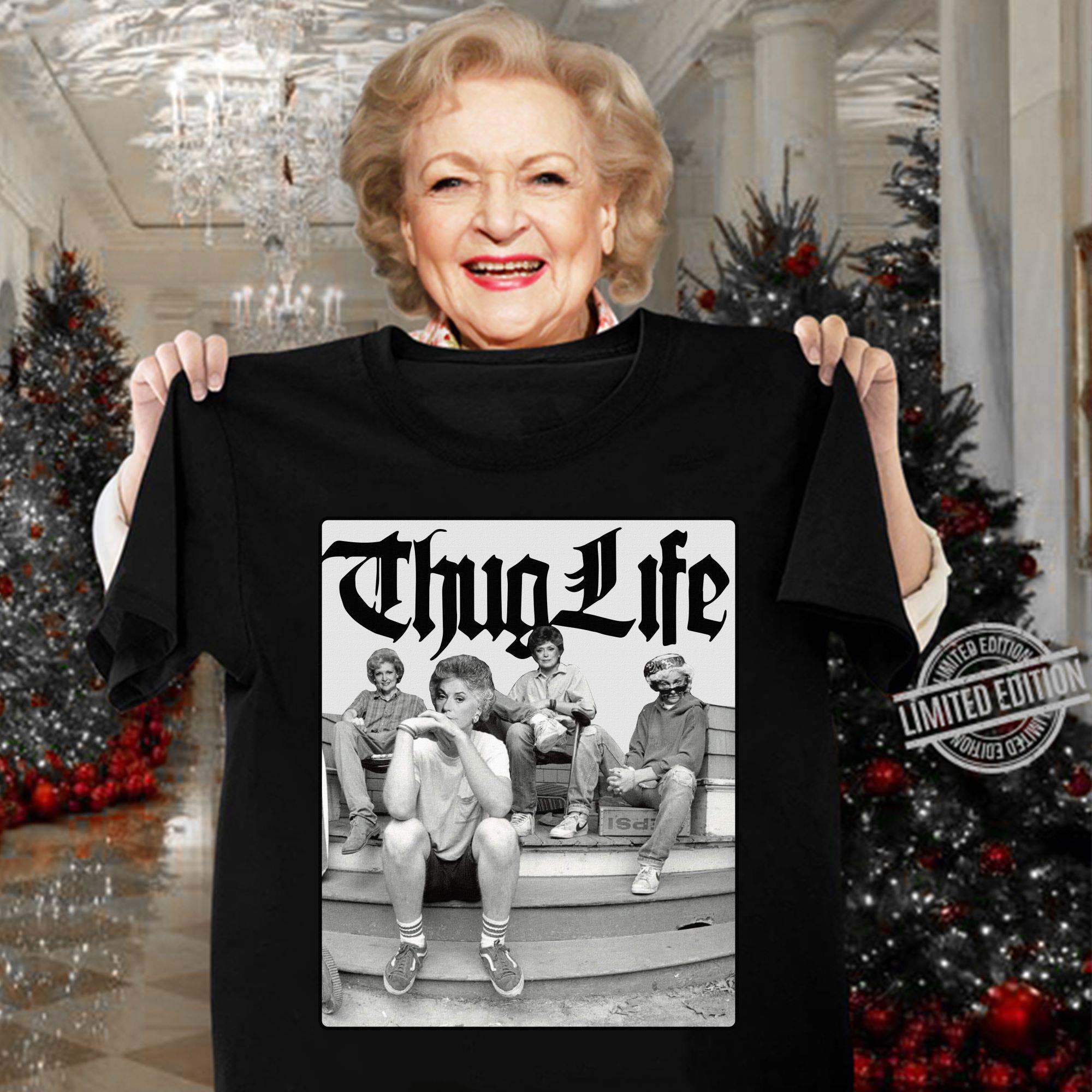 The Golden Girls mashup Thug Life shirt, 2Pac, Stretch, Big Syke, Mopreme, Macadoshis, Rated R 3 The Golden Girls mashup Thug Life shirt, 2Pac, Stretch, Big Syke, Mopreme, Macadoshis, Rated R