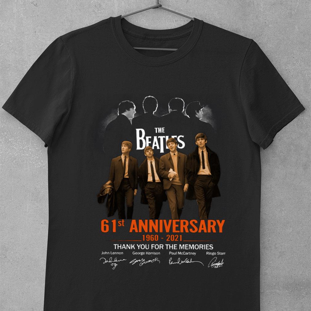 Best 2021 The Beatles 61st anniversary 1960-2021 thank you for the memories signatures shirt