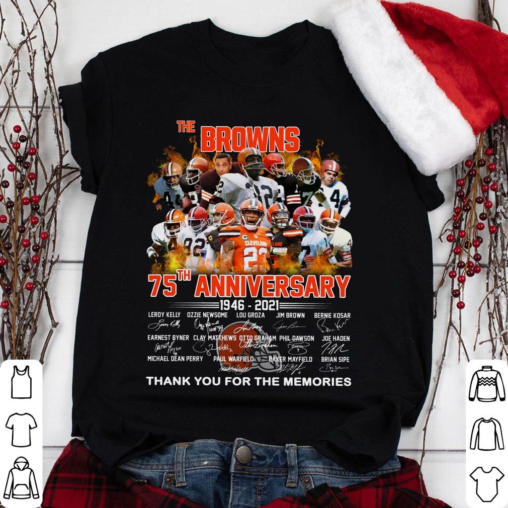 Best Cleveland Browns The Browns 75th Anniversary 1946-2021 Signatures Thank You For The Memories Shirt 1 Cleveland Browns The Browns 75th Anniversary 1946-2021 Signatures Thank You For The Memories Shirt