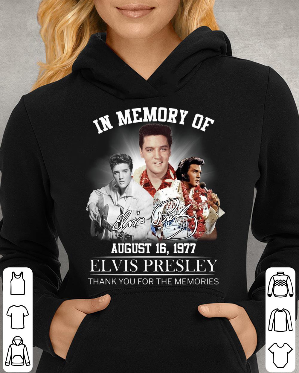 Premium Elvis Presley In Memory Of August 16 1977 Signature Thank You For The Memories Shirt 4 Elvis Presley In Memory Of August 16 1977 Signature Thank You For The Memories Shirt