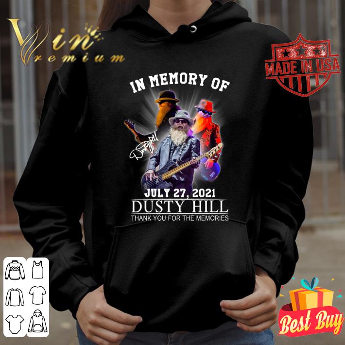 Awesome In Memory Of Dusty Hill ZZ Top Band July 27 2021 Signature Thank Memories Shirt 3 In Memory Of Dusty Hill ZZ Top Band July 27 2021 Signature Thank Memories Shirt