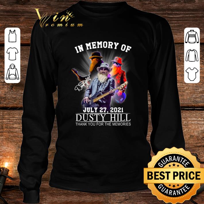 Awesome In Memory Of Dusty Hill ZZ Top Band July 27 2021 Signature Thank Memories Shirt 4 In Memory Of Dusty Hill ZZ Top Band July 27 2021 Signature Thank Memories Shirt