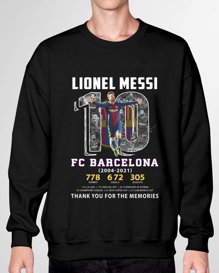 Premium Lionel Messi No. 10 FC Barcelona 2004-2021 778 games 672 goal 305 assists signature thank you for the memories shirt 3 Lionel Messi No. 10 FC Barcelona 2004-2021 778 games 672 goal 305 assists signature thank you for the memories shirt