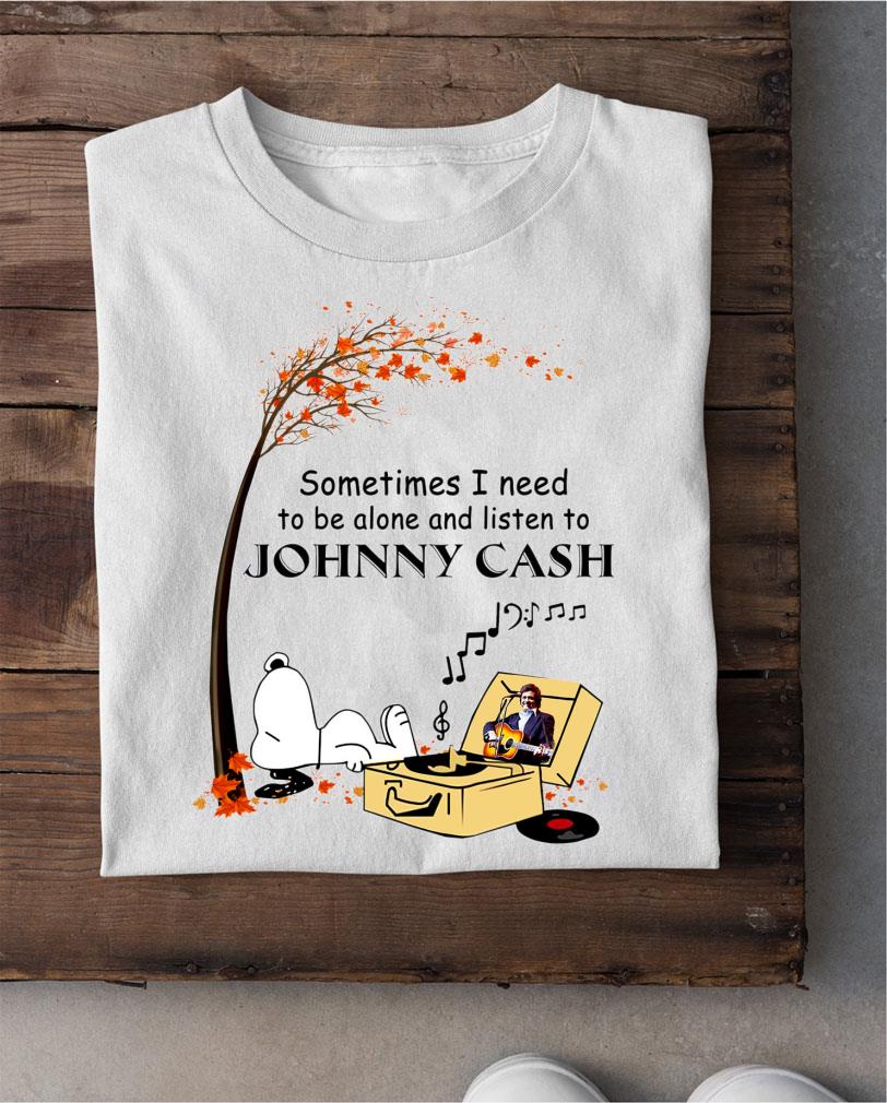 Best Peanuts Snoopy Sometime I Need To Be Alone And Listen To Johnny Cash Shirt 2 Peanuts Snoopy Sometime I Need To Be Alone And Listen To Johnny Cash Shirt