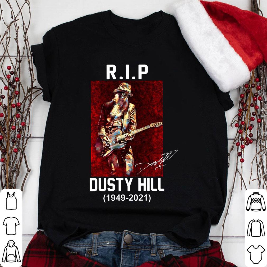 Original R.I.P Dusty Hill 1949-2021 Signature ZZ Top Band Shirt 1 R.I.P Dusty Hill 1949-2021 Signature ZZ Top Band Shirt
