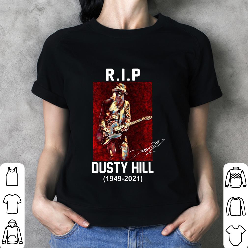 Original R.I.P Dusty Hill 1949-2021 Signature ZZ Top Band Shirt 3 R.I.P Dusty Hill 1949-2021 Signature ZZ Top Band Shirt
