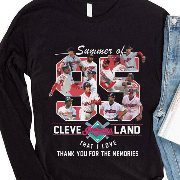 Original Summer of Cleveland Indians 1995 Season That I Love Thank You For The Memories Shirt 4 Summer of Cleveland Indians 1995 Season That I Love Thank You For The Memories Shirt