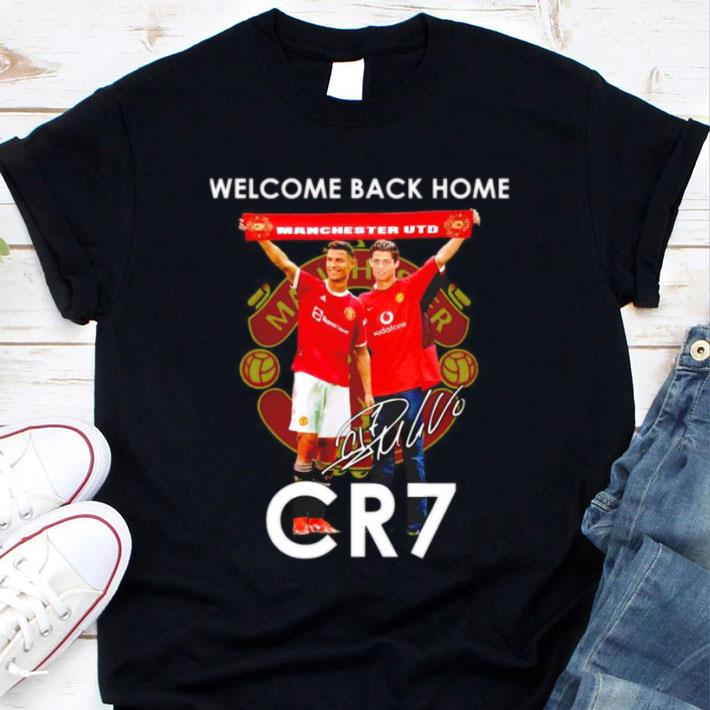 Official Welcome back home Manchester UTD CR7 Ronaldo signature shirt 1 Welcome back home Manchester UTD CR7 Ronaldo signature shirt