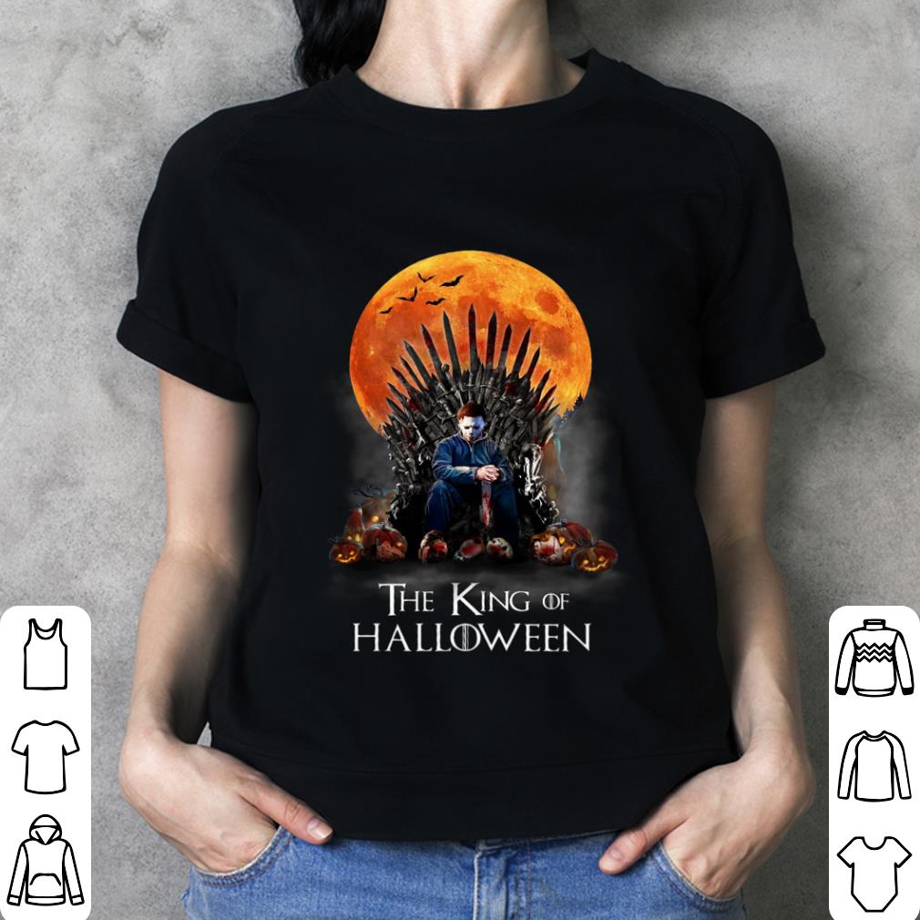 Funny Michael Myers The King Of Halloween GOT Shirt, Game Of Thrones 3 Michael Myers The King Of Halloween GOT Shirt, Game Of Thrones