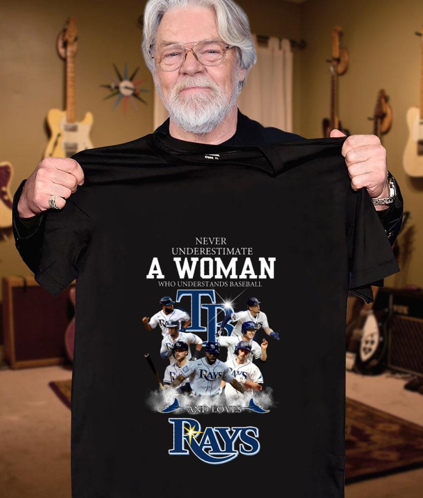 Awesome Never underestimate a woman who understands baseball and loves TB Rays shirt 3 Never underestimate a woman who understands baseball and loves TB Rays shirt