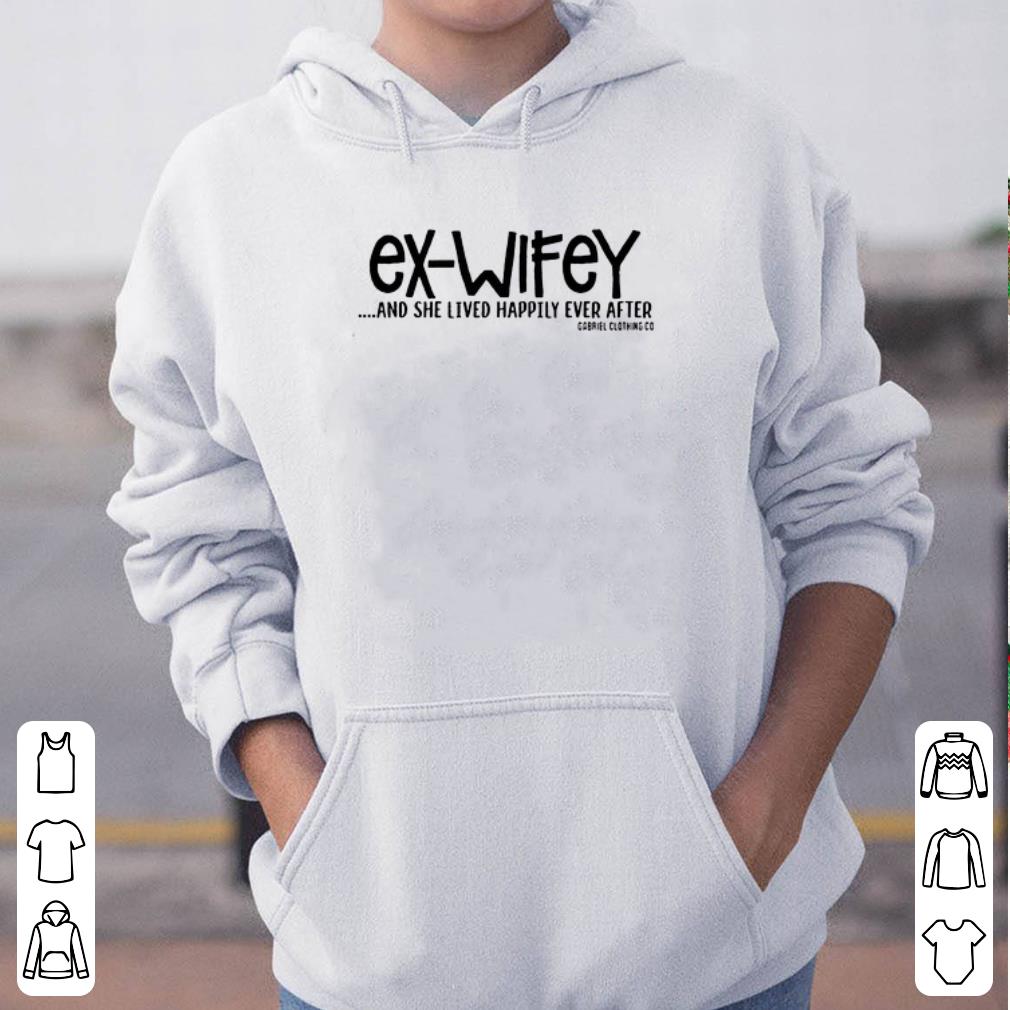 Ex wifey and she lived happily ever after gabriel clothing shirt 4 - Ex-wifey and she lived happily ever after gabriel clothing shirt