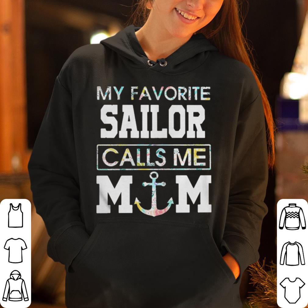 Flower My favorite sailor calls me mom shirt 4 - Flower My favorite sailor calls me mom shirt