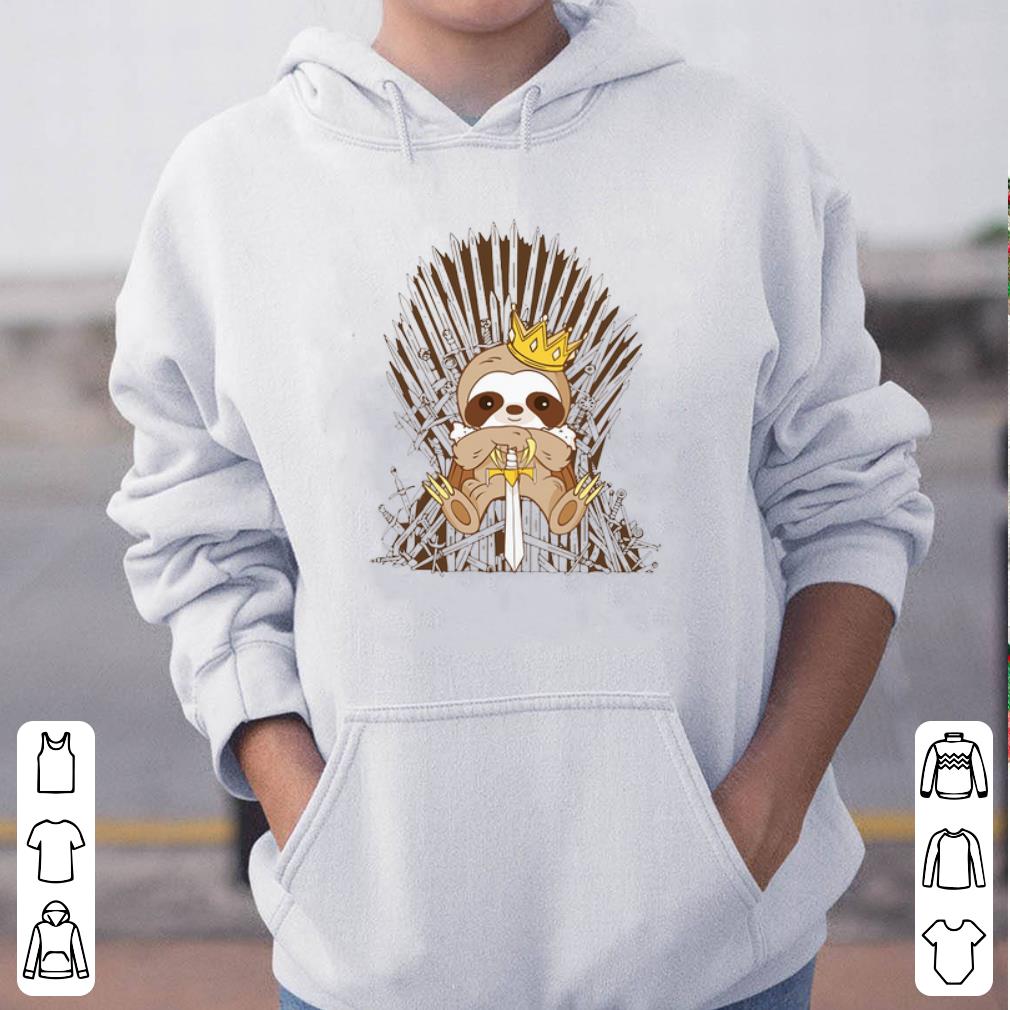 Sloth king Game of Thrones shirt 4 - Sloth king Game of Thrones shirt