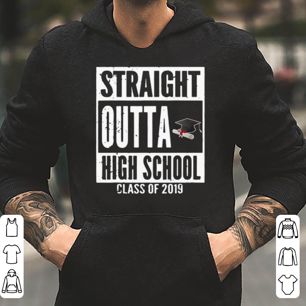 Straight Outta High School Class Of 2019 shirt 4 - Straight Outta High School Class Of 2019 shirt