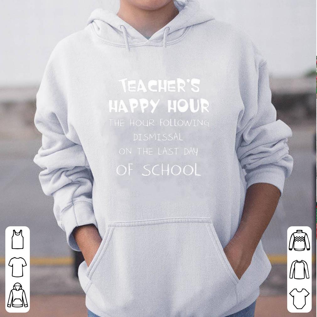 Teacher s happy hour shirt 4 - Teacher’s happy hour shirt