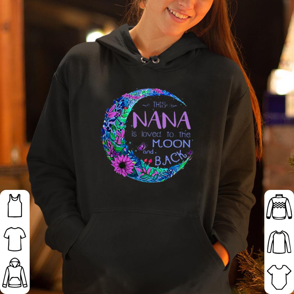 This NANA is love to the moon and back shirt 4 - This NANA is love to the moon and back shirt